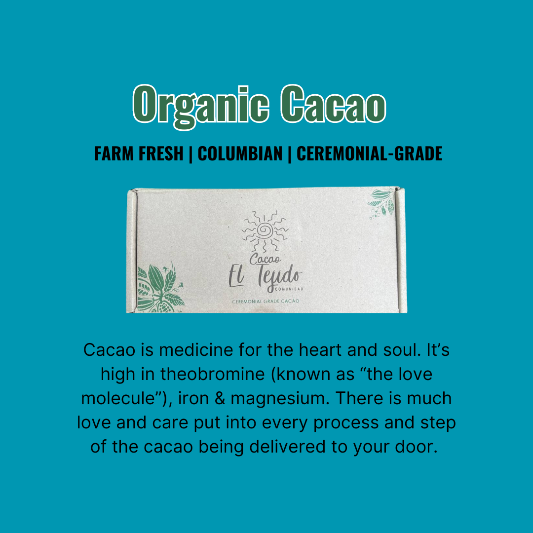 Earth Mother Medicinals Therapeutic Herbal Teas and Therapeutic Herbal Formulas, Organic Cacao, Farm Fresh Cacao, Fair Trade Cacao, Ceremonial Grade Cacao, Colombian Cacao, Cacao El Tejido Colombia, Colombian Dark Chocolate, Cacao Ceremony